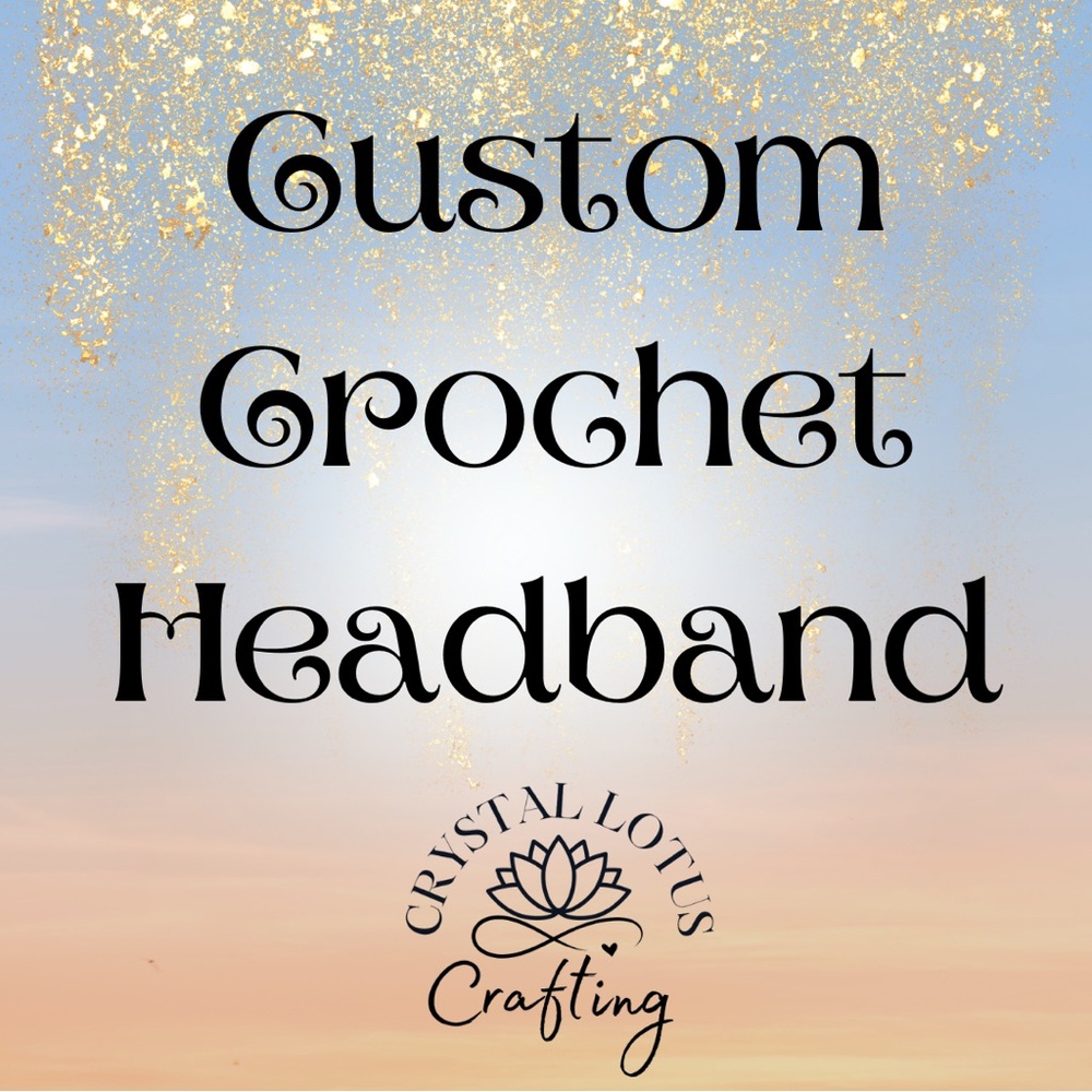 Custom Chunky Crochet Headband Orders - available in Adult, Child or Baby Sizes.